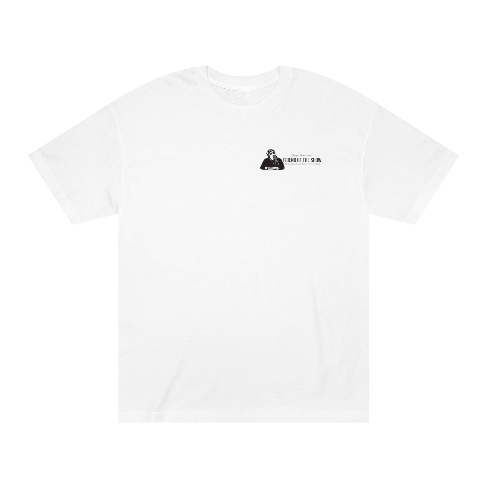 Friend of the Show Logo Tee —  Host Portrait Graphic T‑Shirt