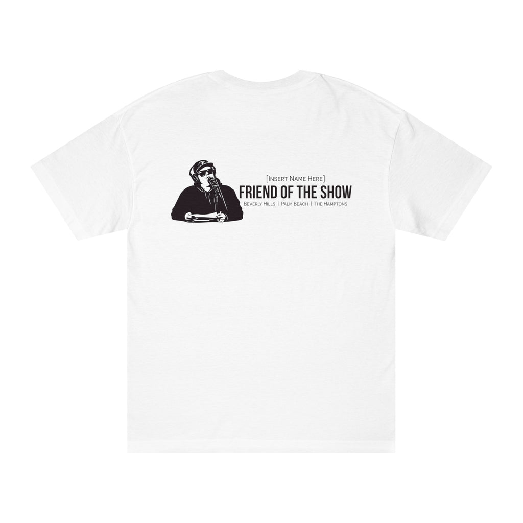Friend of the Show Logo Tee —  Host Portrait Graphic T‑Shirt