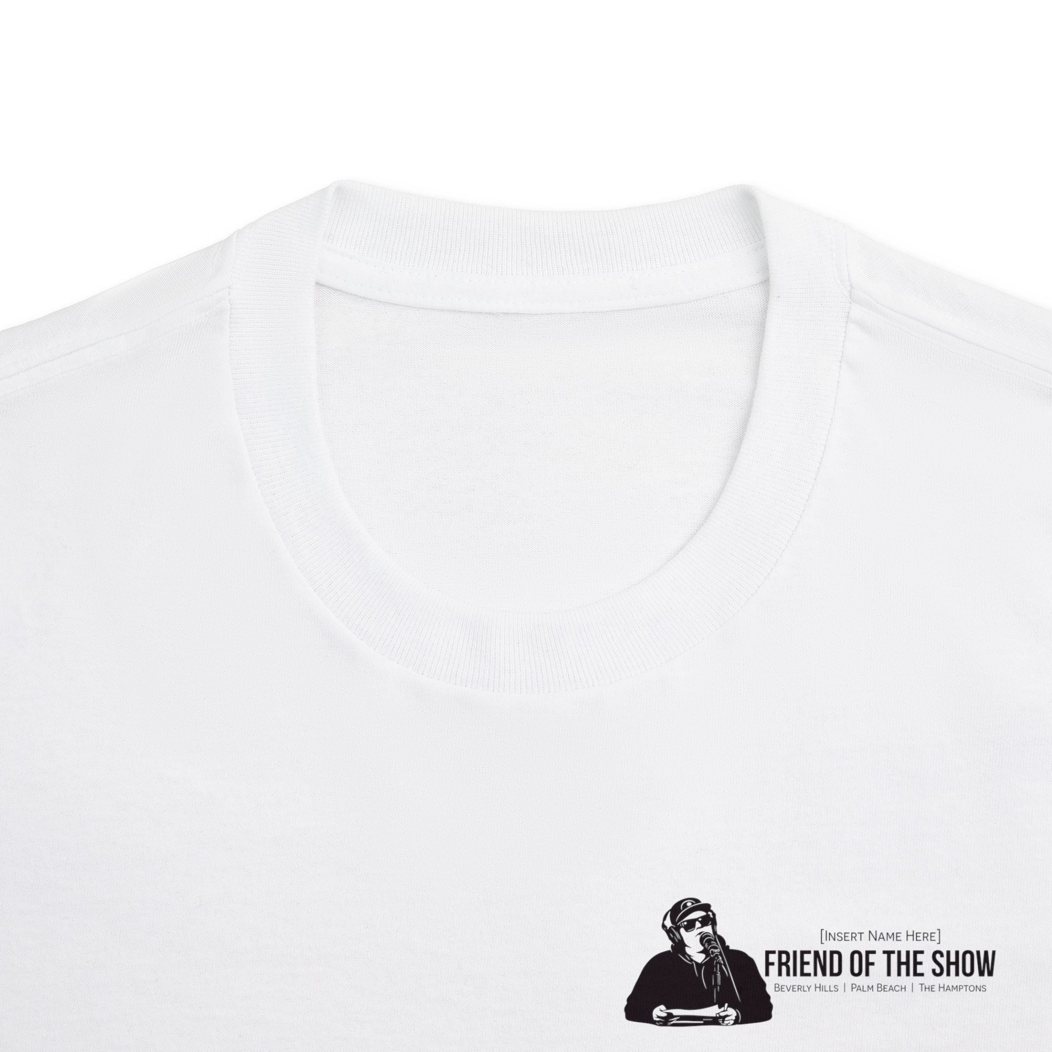 Friend of the Show Logo Tee —  Host Portrait Graphic T‑Shirt