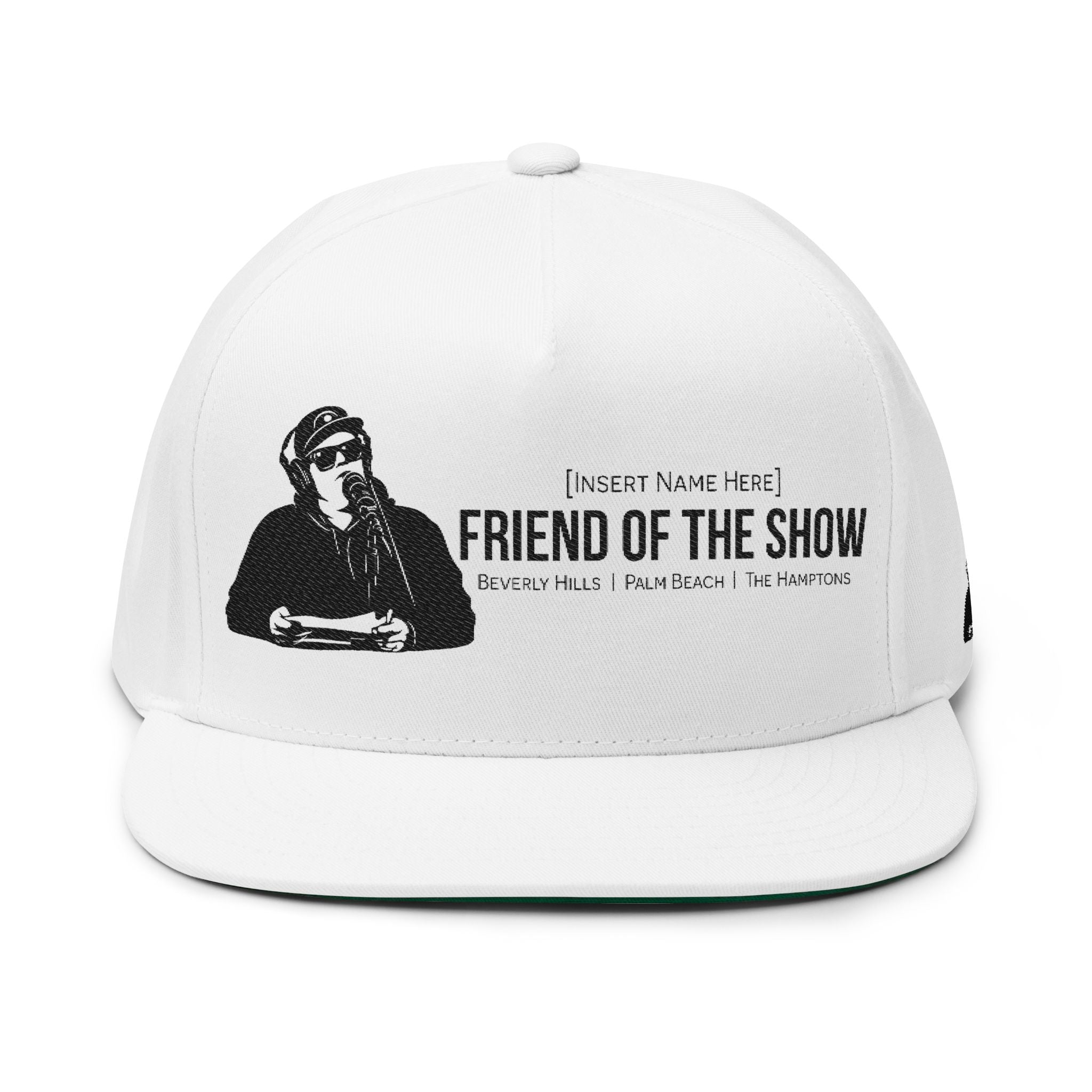 Friend of the Show Flat Bill Snapback — Embroidered Podcast Fan Hat